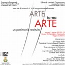 La mostra "Arte torna arte" inaugurata il 3 agosto dal ministro Bray